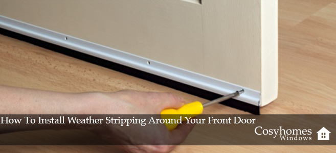 How To Install Weather Stripping