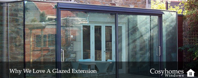 Why We Love A Glazed Extension