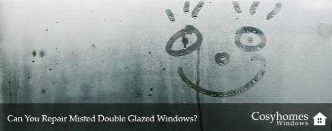 can you repair misted double glazed windows
