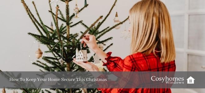 How To Keep Your Home Secure This Christmas