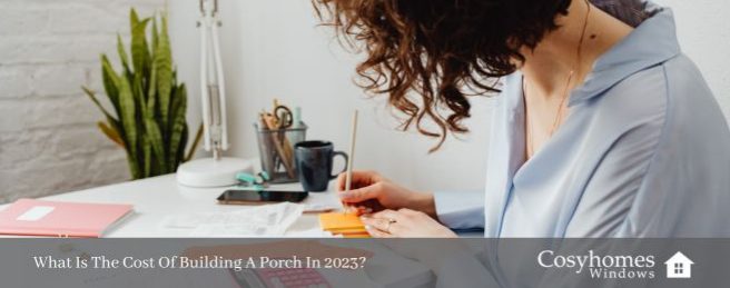 What Is The Cost Of Building A Porch In 2023